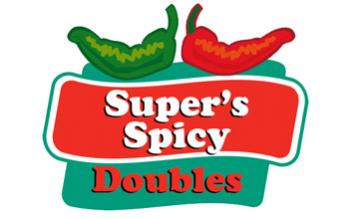 SUPER’S SPICY DOUBLES