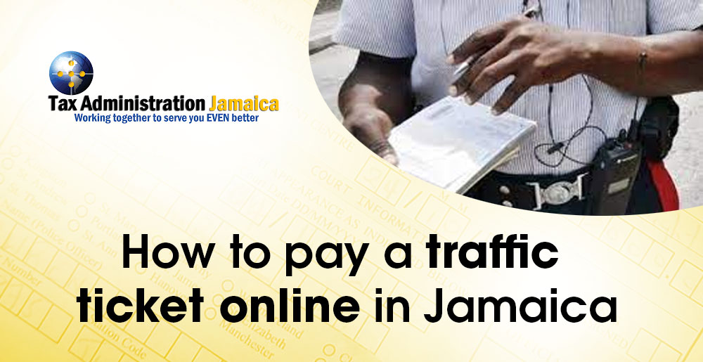 How to pay a traffic ticket online in Jamaica